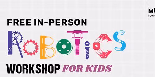 In-person Free Robotics Workshop For Kids at Thousand Oaks, CA (7-14yrs)