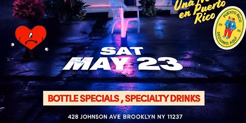 Memorial Day Weekend Bad Bunny Party NYC | La Casita BK
