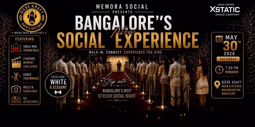Bangalore's New social experience