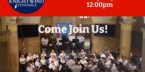 The Knightwind Ensemble Memorial Day Concert