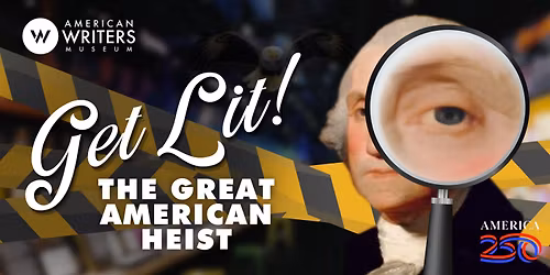 Get Lit: The Great American Heist