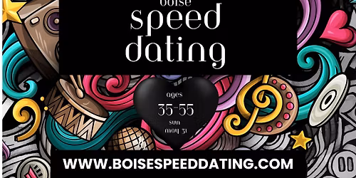 \u2728\ud83d\udc9c Boise Speed Dating @ The Warehouse Food Hall | Ages 35\u201355