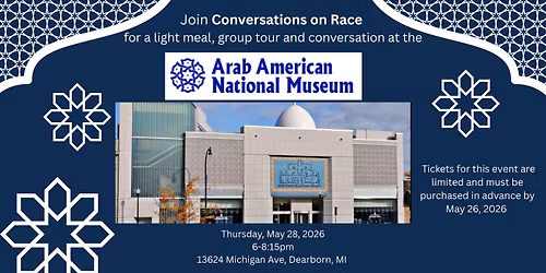 Arab American National Museum Tour & Conversation