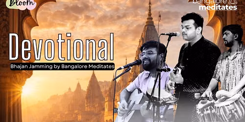 Bhajan Jamming by Bangalore Meditates