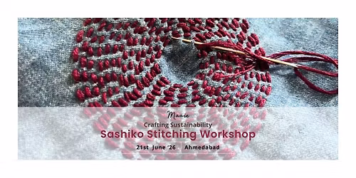 Crafting Sustainability : Sashiko Stitching Workshop