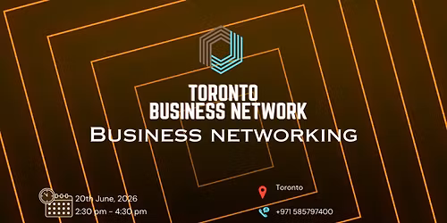 Business Networking Toronto 2026