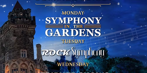 Summer Series at Casa Loma