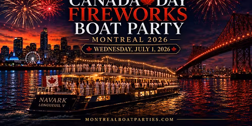 CANADA DAY FIREWORKS BOAT PARTY MONTREAL 2026