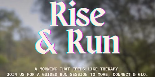 Rise & Run \ud83c\udf05\ud83c\udfc3\u200d\u2640\ufe0f