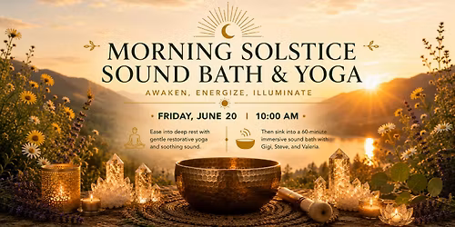 Morning Solstice Sound Bath & Yoga