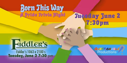 Born This Way! - A PRIDE Trivia Night