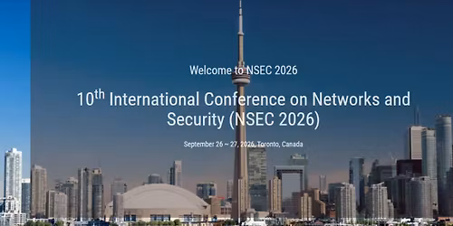 10th International Conference on Networks and Security (NSEC 2026)