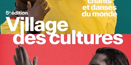 Village des cultures - 5\u00e8me \u00e9dition du 30 juin au 05 juillet