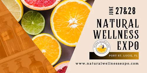 Natural Wellness Expo - Port St. Lucie