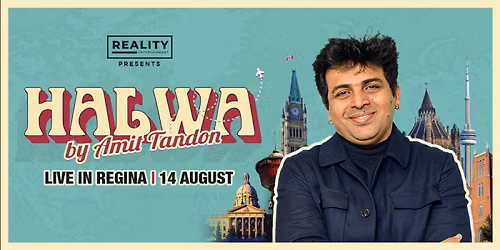 Halwa by Amit Tandon - Regina Show