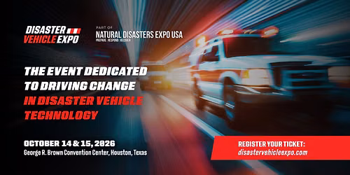 Disaster Vehicle Expo Houston