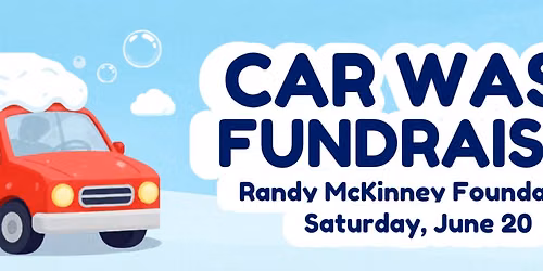 Randy McKinney Foundation Car Wash