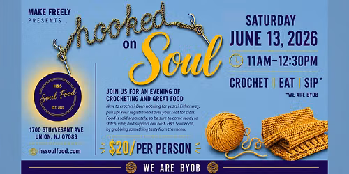 Hooked on Soul - Crochet, Eat, and Sip - 6\/13