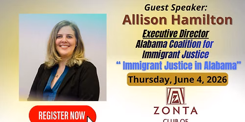 Immigrant Justice in Alabama | Zonta Club of Birmingham