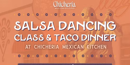 Salsa Dancing Class & Taco Dinner