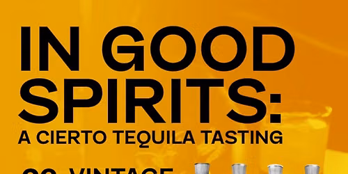 Free Cierto Tequila Tasting