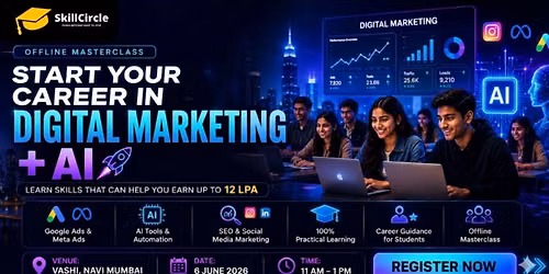 SkillCircle Masterclass Navi Mumbai: Start Your Career with Digital Marketing + AI