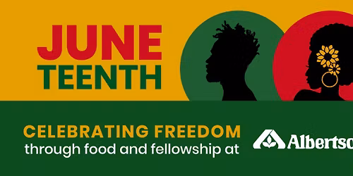 Juneteenth at Albertsons! 