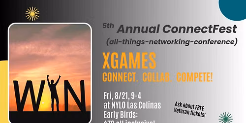 5th annual ConnectFest26 XGames!  Connect.  Collab.  Compete.