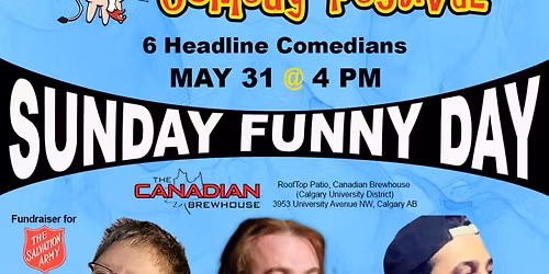 SUNDAY FUNNY DAY Comedy Party - FUNNYFEST Comedy Festival, Sun MAY 31 @ 4 PM