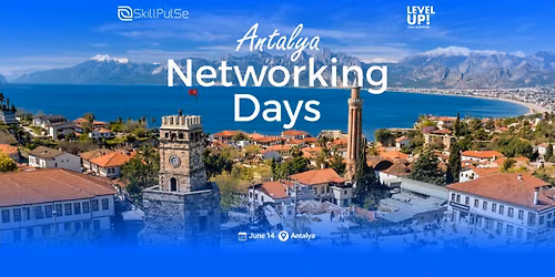Antalya Networking Days | June 14, 2026 (Sunday)