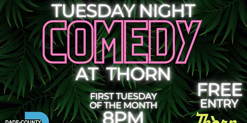 Tuesday Night Comedy at Thorn