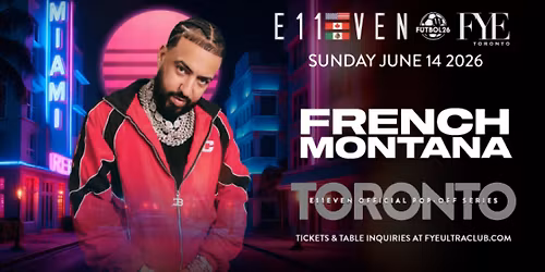 E11EVEN Toronto Pop-Off Series at FYE Ultraclub