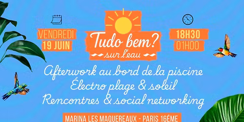 Afterwork electro beach, swimming pool, social networking & festif diner