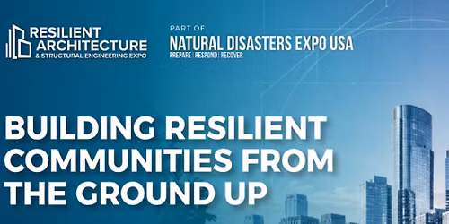 Resilient Architecture & Structural Engineering Expo Florida 2027