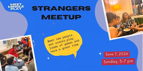 Chennai Strangers Meetup