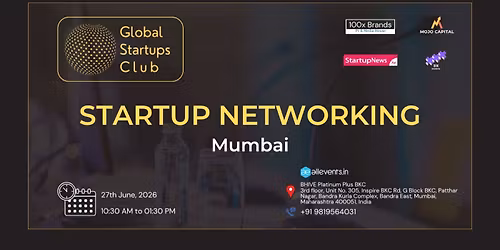 GLOBAL STARTUPS CLUB l STARTUP NETWORKING Mumbai 2026