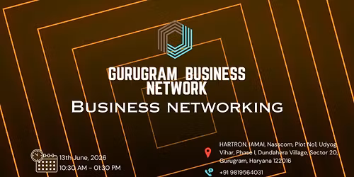 GURUGRAM BUSINESS NETWORK | BUSINESS NETWORKING 2026