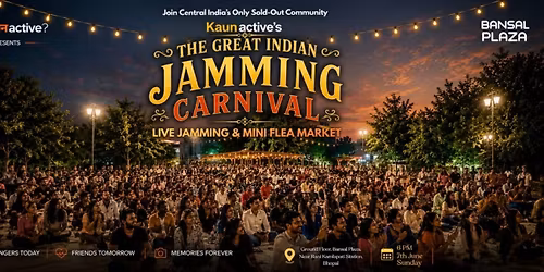 The Great Indian Jamming Carnival