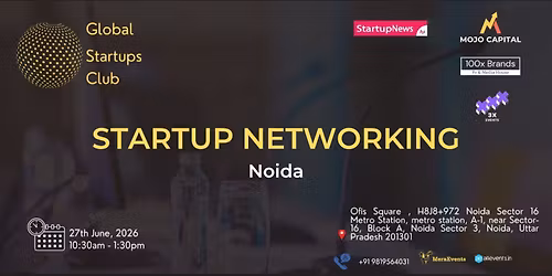 GLOBAL STARTUPS CLUB l STARTUP NETWORKING Noida 2026