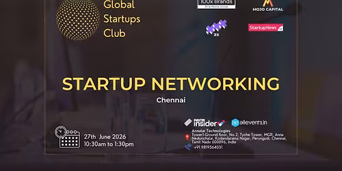GLOBAL STARTUPS CLUB STARTUP NETWORKING Chennai