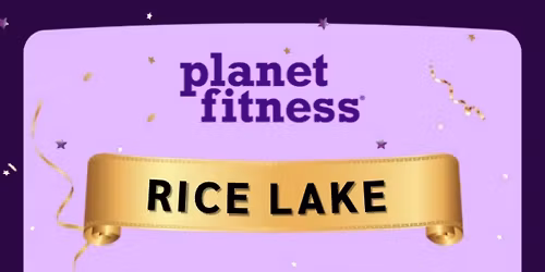 Rice Lake Planet Fitness Grand Opening Open House!