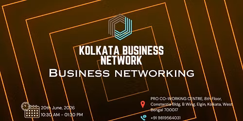 KOLKATA BUSINESS NETWORK | BUSINESS NETWORKING 2026
