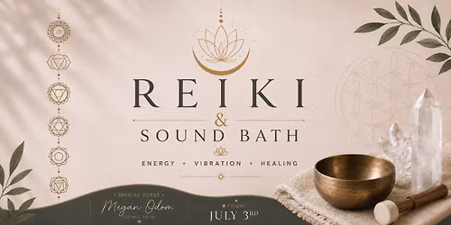 Reiki & Sound Bath feat. Megan Odom