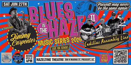 Blues in the Haze, Showcase II - JIMMY CARPENTER BAND & CADILLAC ASSEMBLE LINE