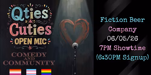 Queer&Women's Comedy Open Mic - QTs & Cuties