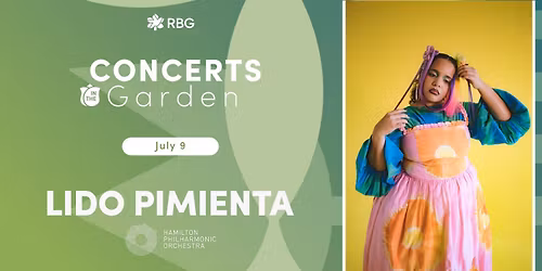 Lido Pimienta with Hamilton Philharmonic Orchestra @ Royal Botanical Gardens