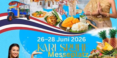 Thai Food Festival auf dem Messplatz Karlsruhe