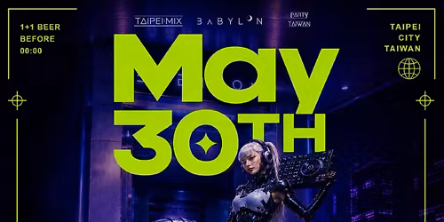 Taipeimix X BABYLON - #29 MaD HousE
