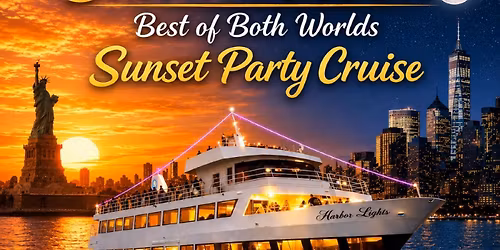 Sun To The Moon: Best of Both Worlds Sunset Party Cruise