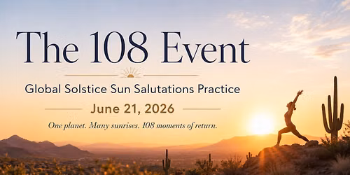 The 108 Event: Global Solstice Sun Salutations Practice